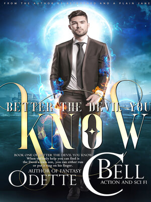 cover image of Better the Devil You Know Book One